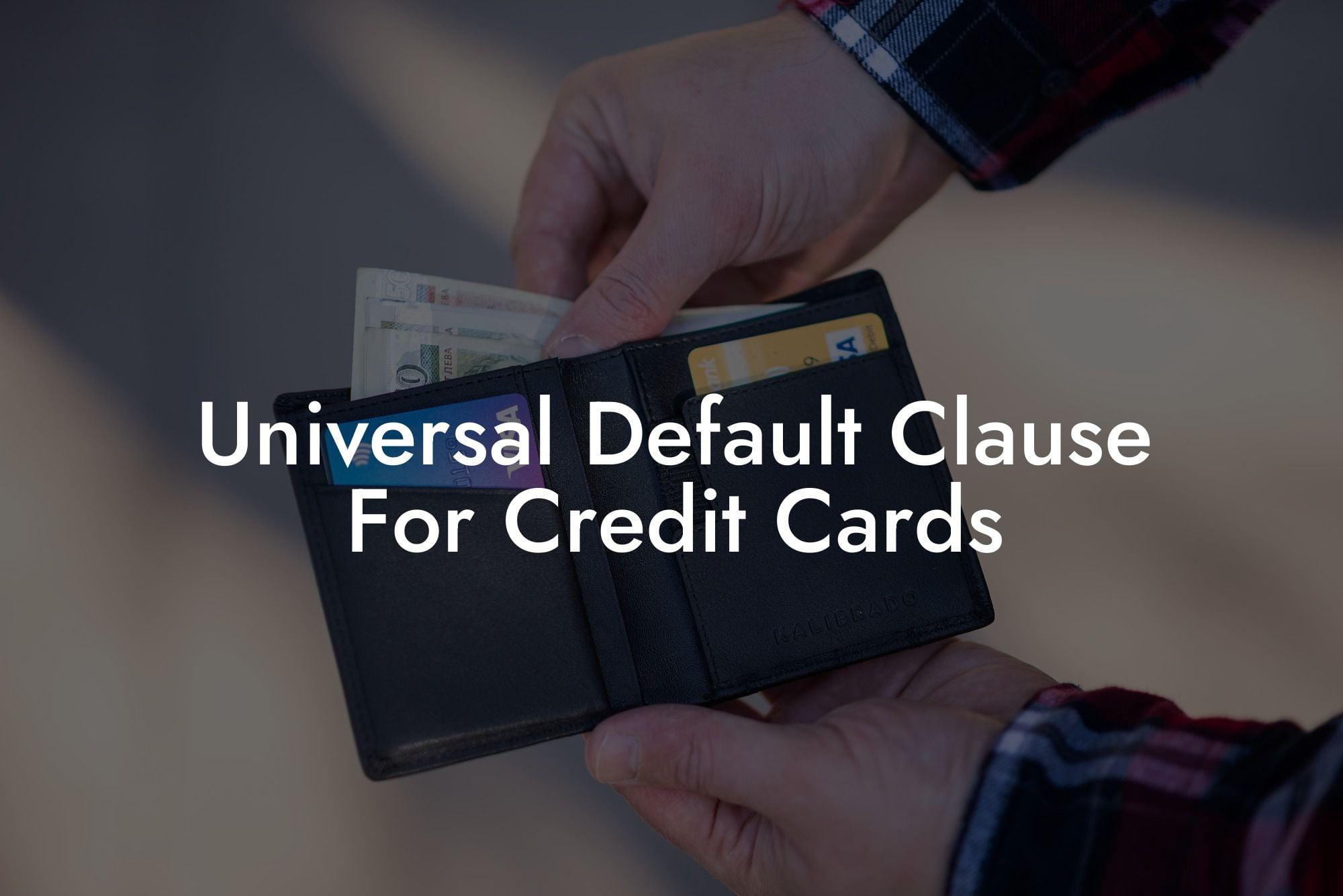 Universal Default Clause For Credit Cards