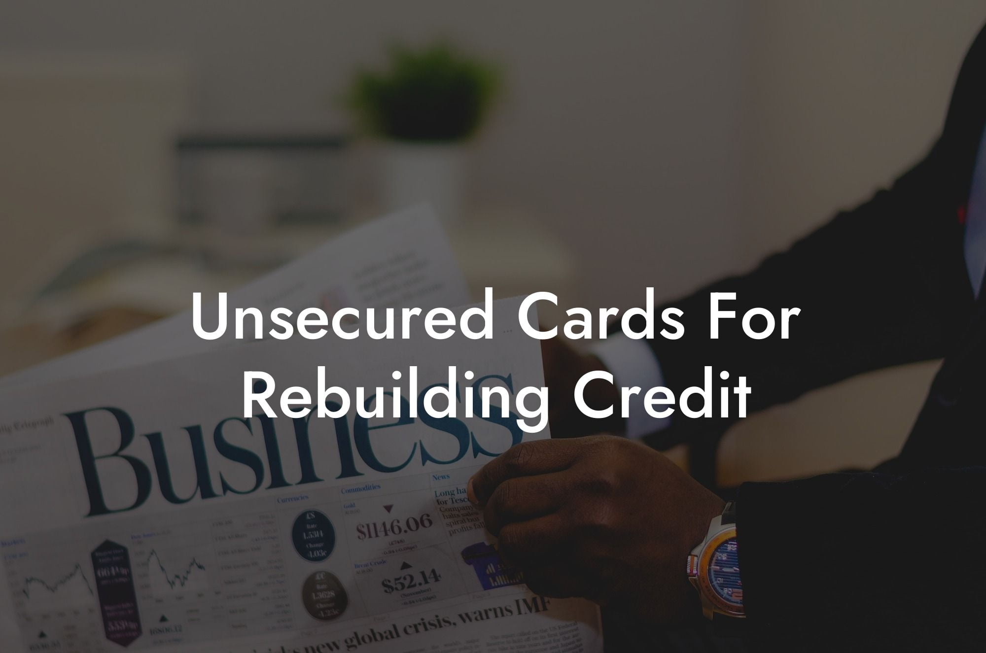 Unsecured Cards For Rebuilding Credit