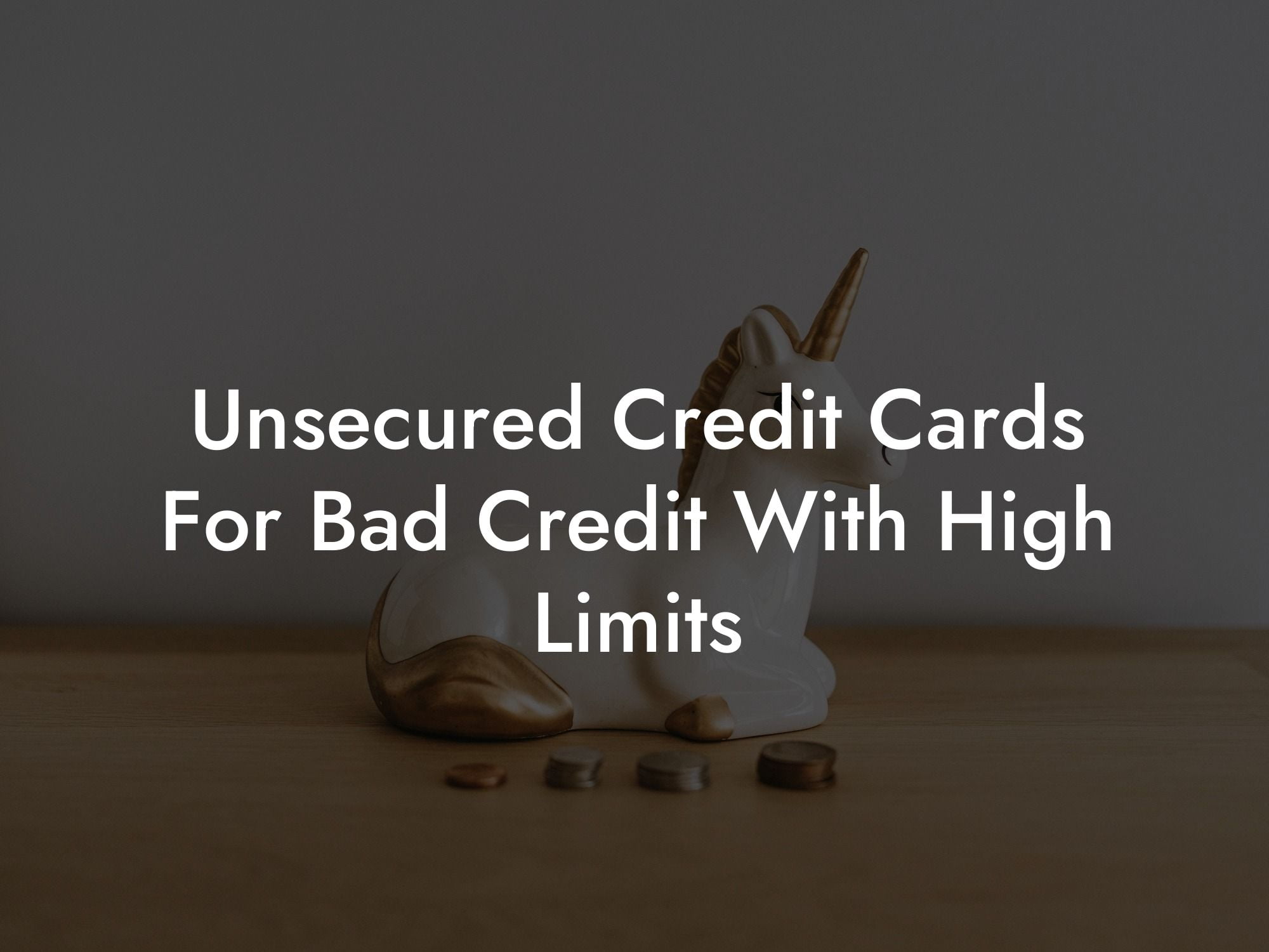 Unsecured Credit Cards For Bad Credit With High Limits