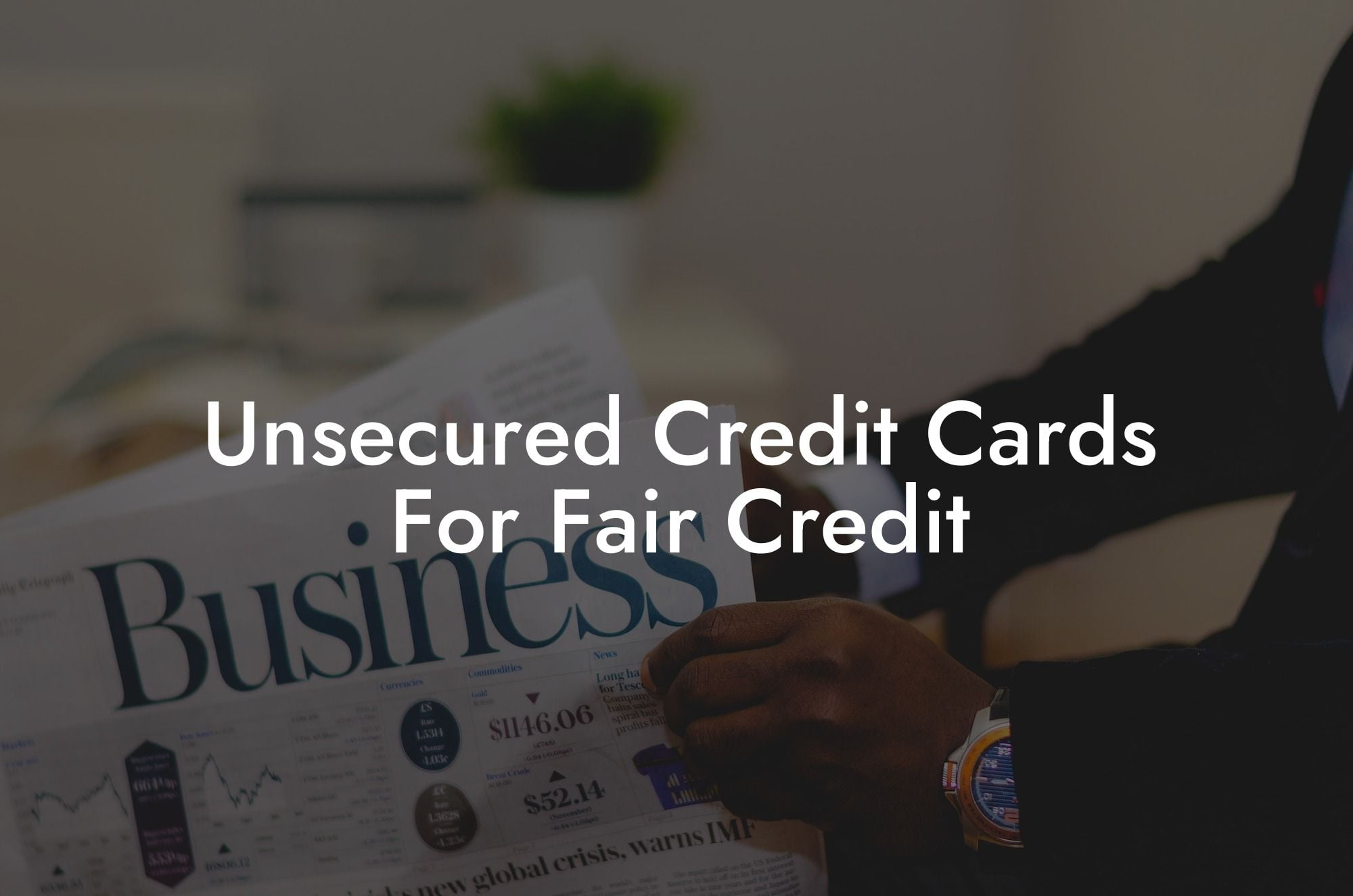 Unsecured Credit Cards For Fair Credit