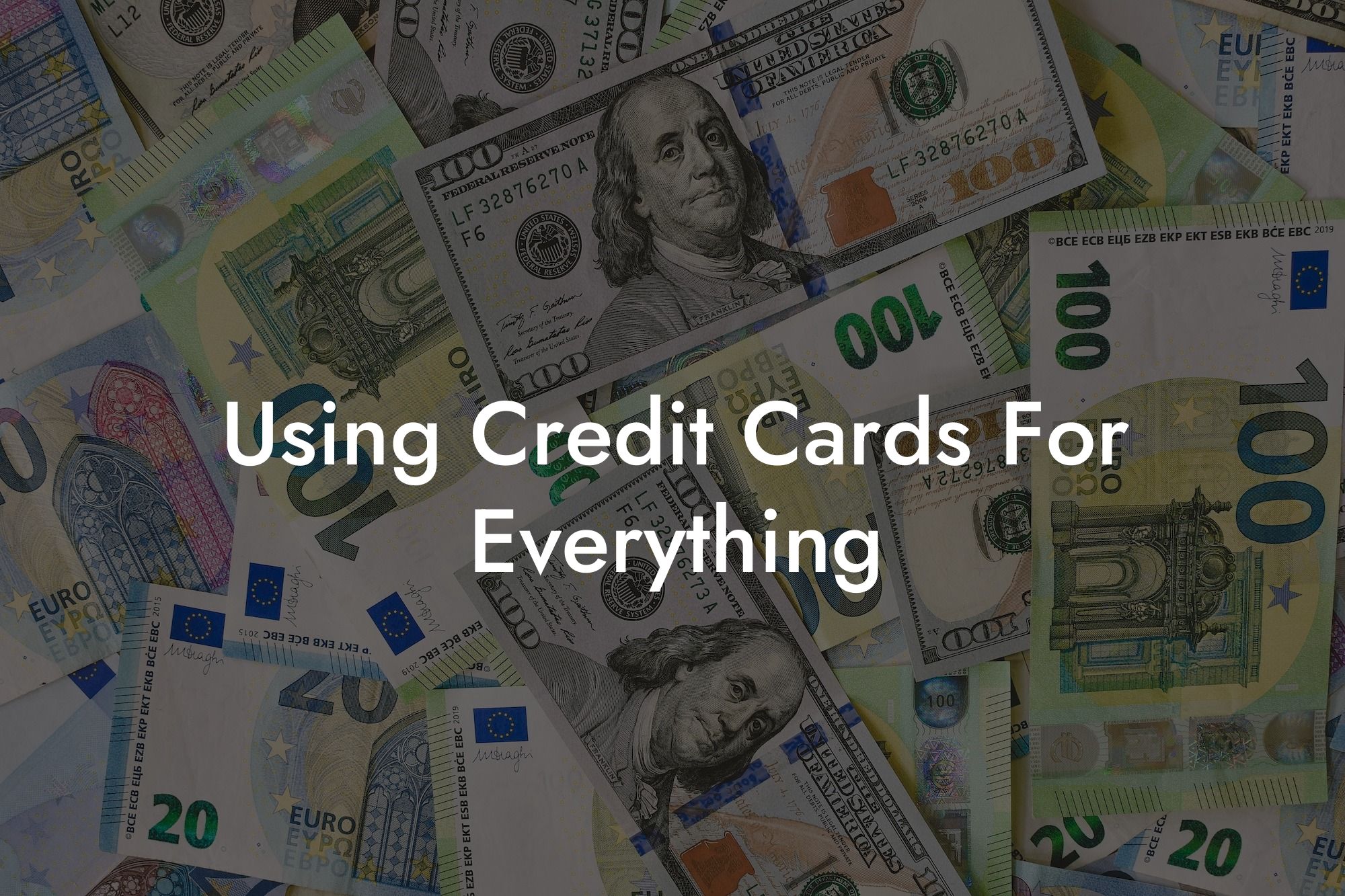 Using Credit Cards For Everything