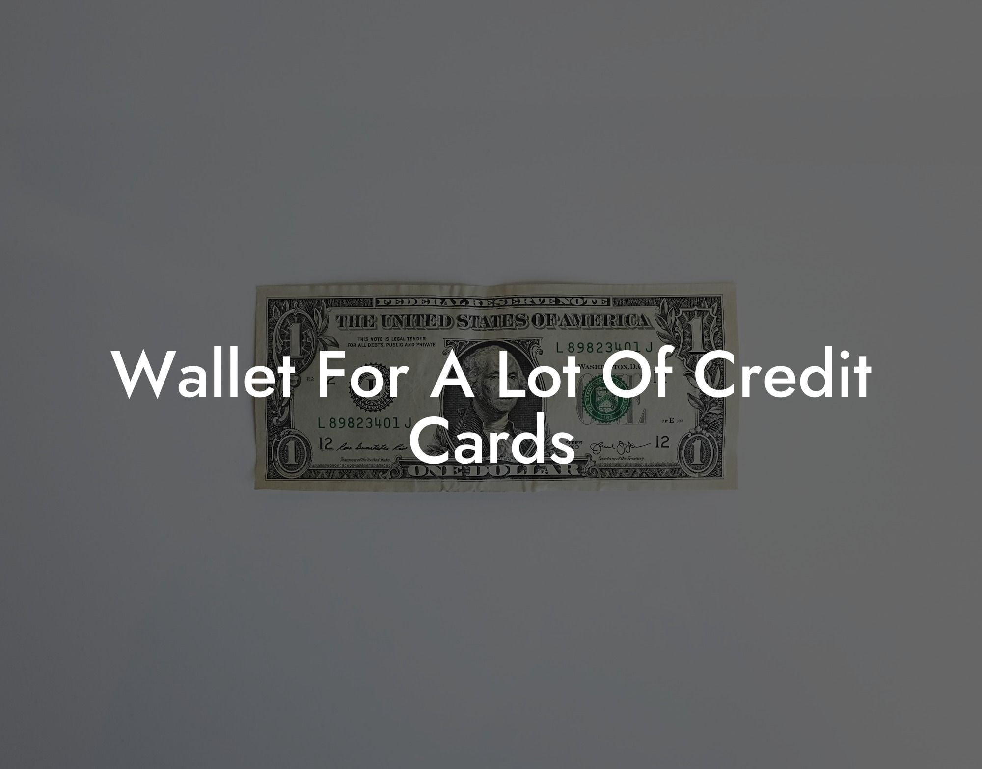 Wallet For A Lot Of Credit Cards