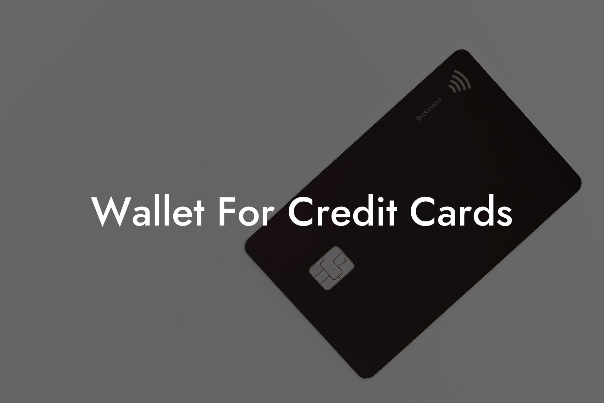 Wallet For Credit Cards