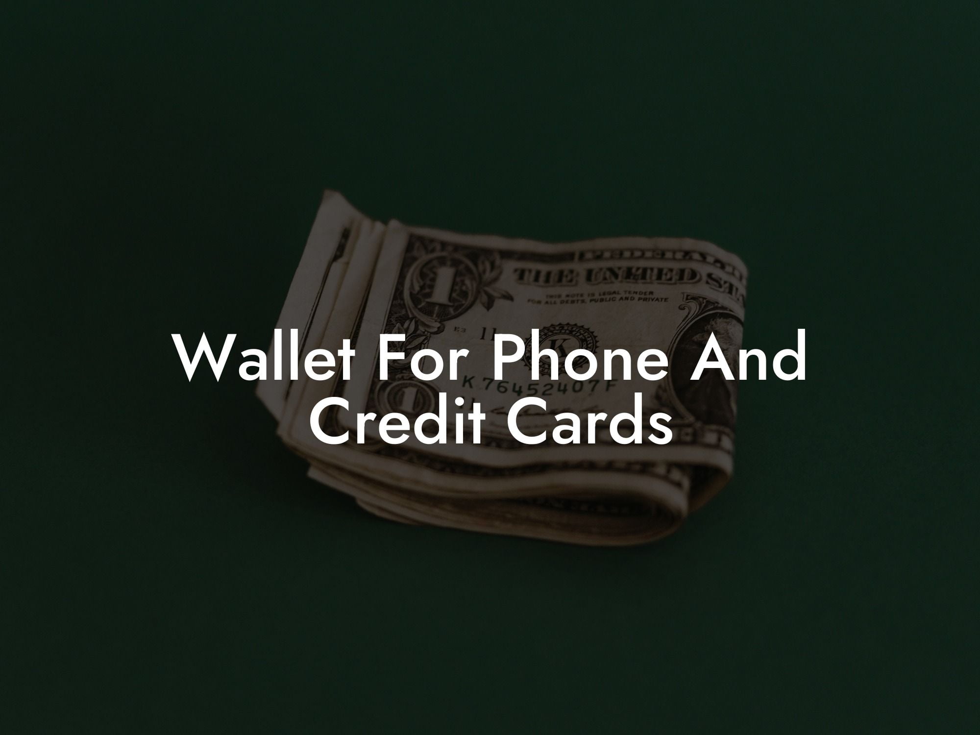 Wallet For Phone And Credit Cards