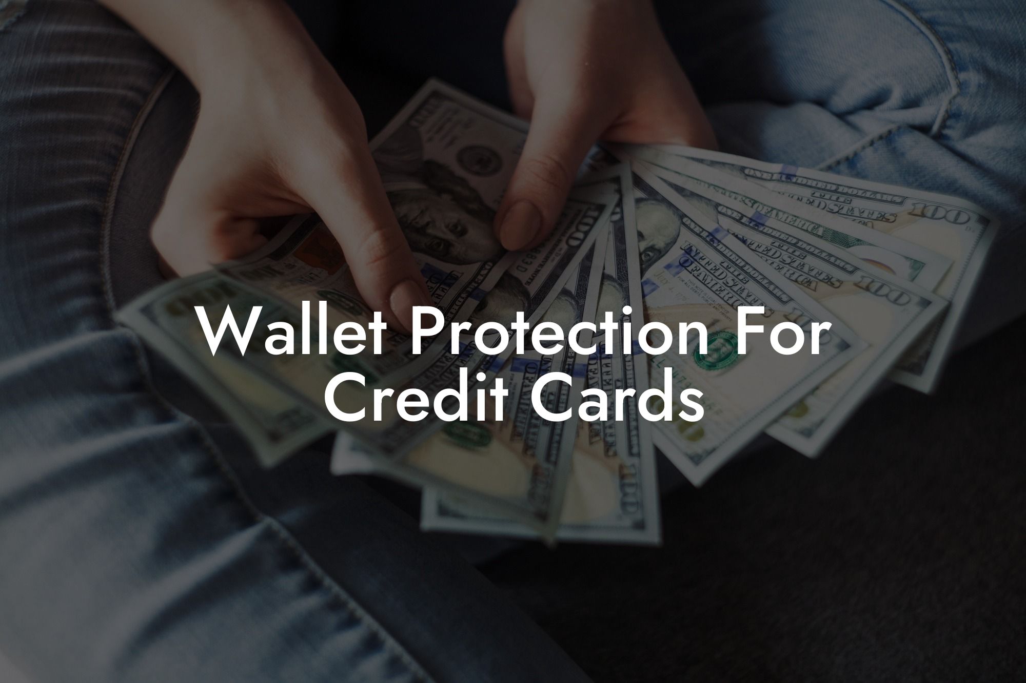 Wallet Protection For Credit Cards