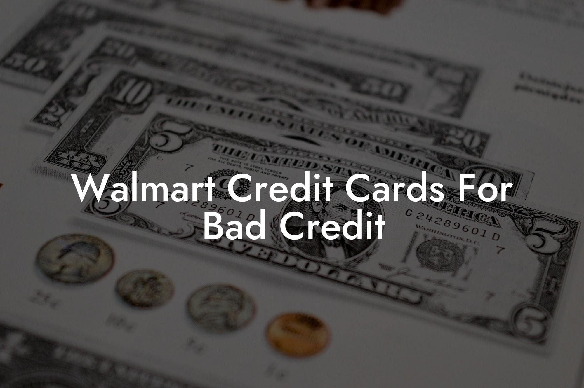 Walmart Credit Cards For Bad Credit