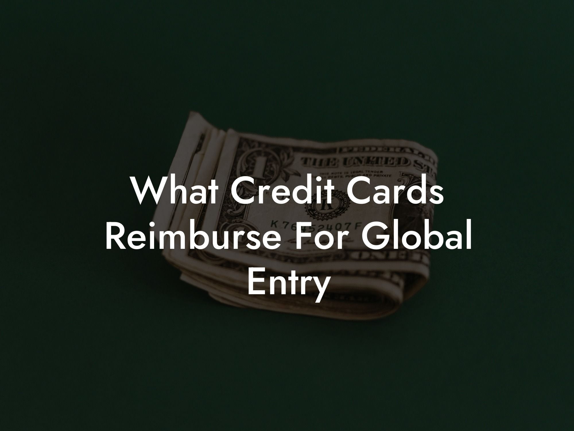 What Credit Cards Reimburse For Global Entry