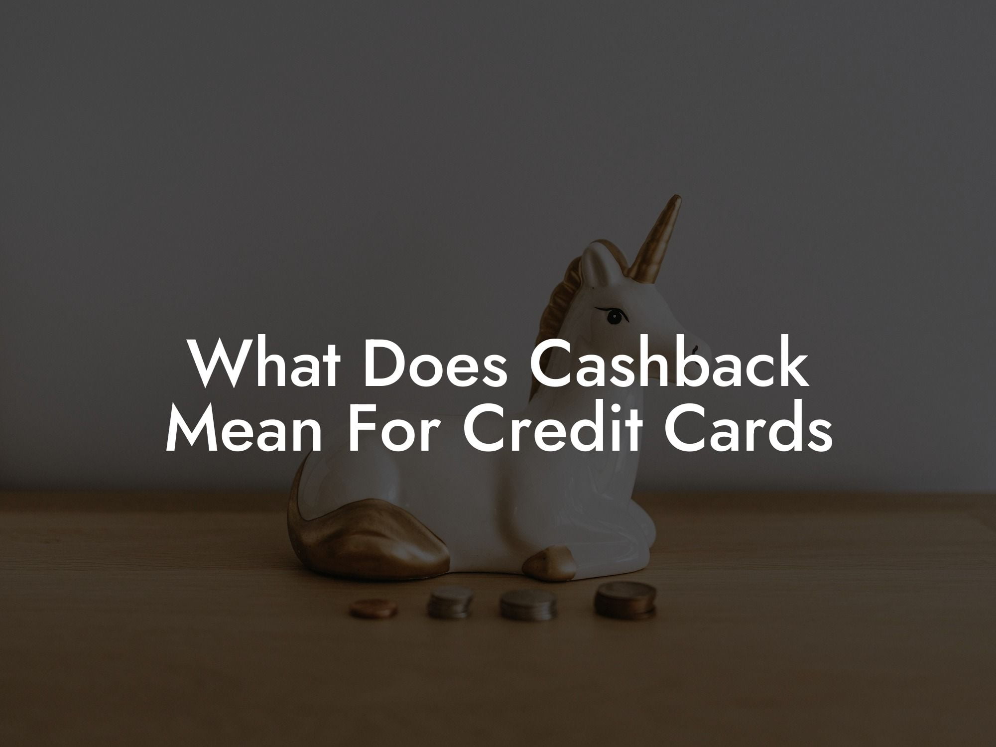 What Does Cashback Mean For Credit Cards