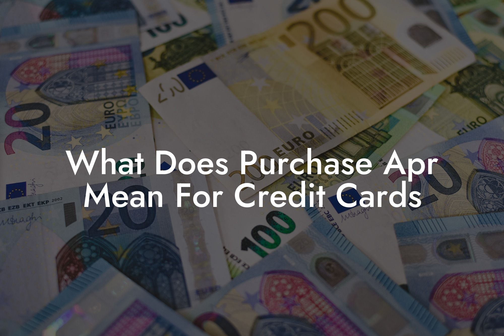 What Does Purchase Apr Mean For Credit Cards