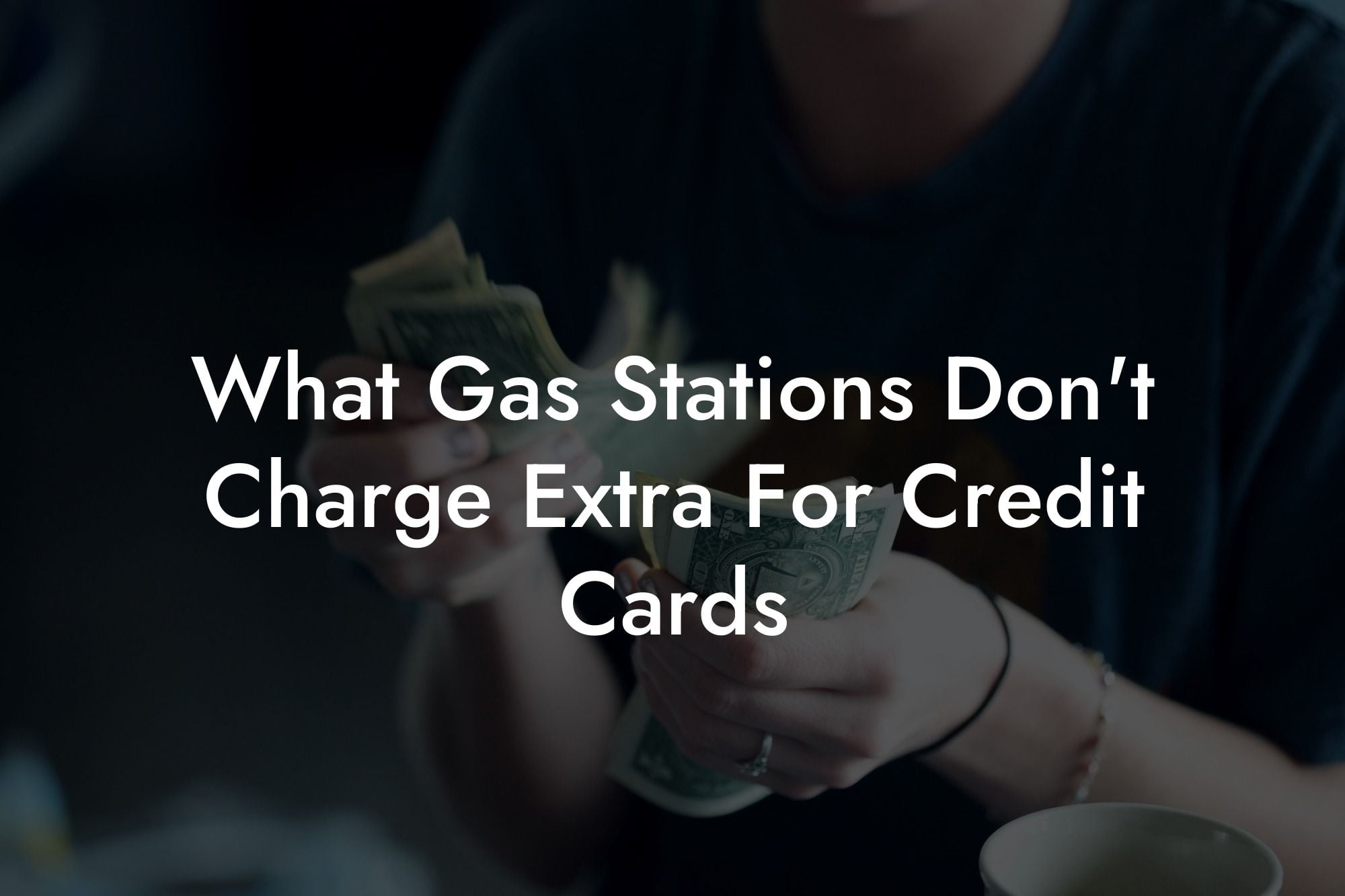 What Gas Stations Don't Charge Extra For Credit Cards