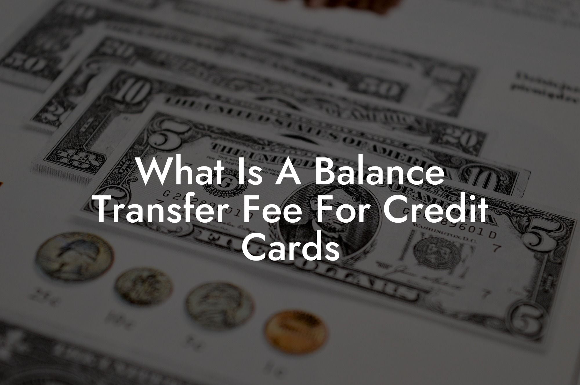 What Is A Balance Transfer Fee For Credit Cards