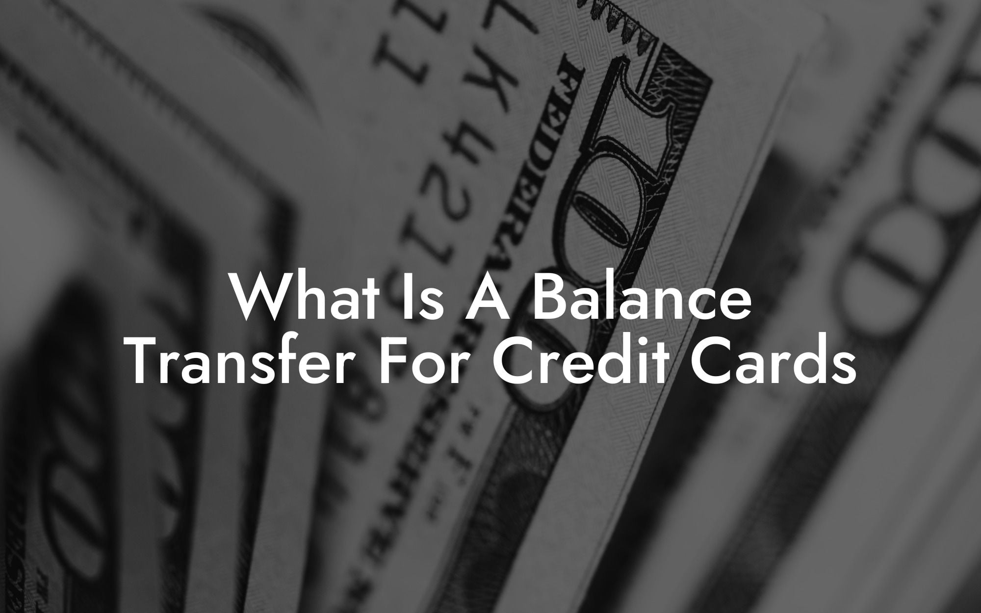 What Is A Balance Transfer For Credit Cards