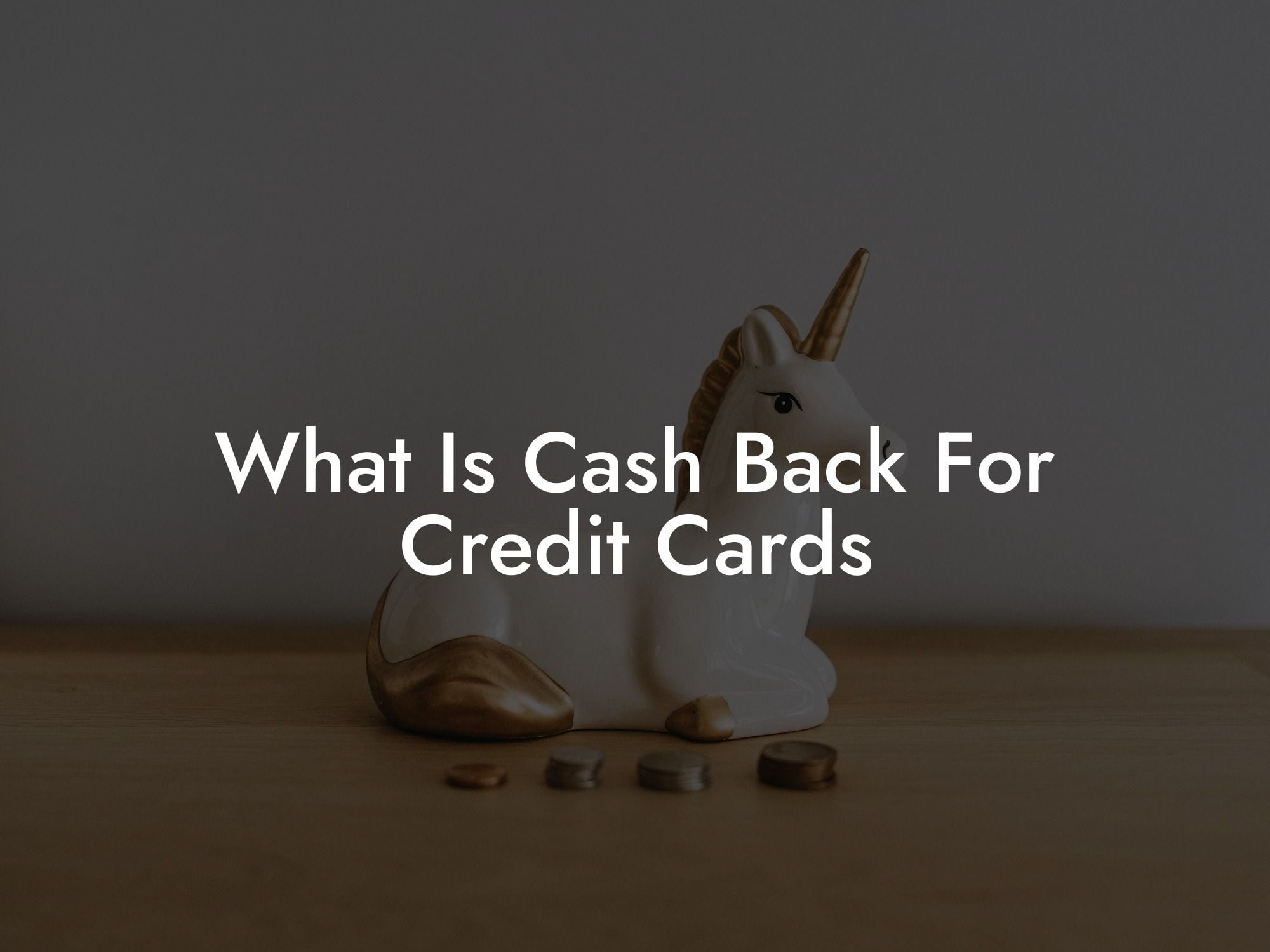 What Is Cash Back For Credit Cards
