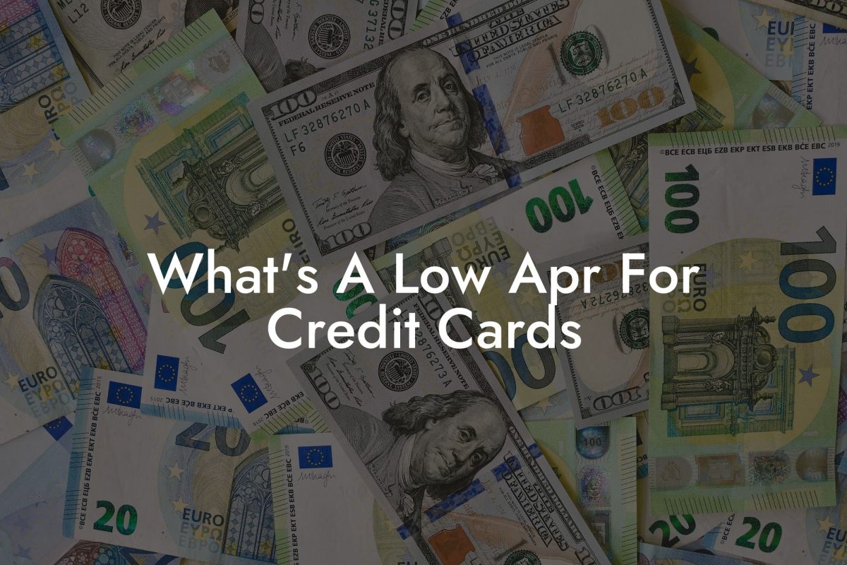What's A Low Apr For Credit Cards