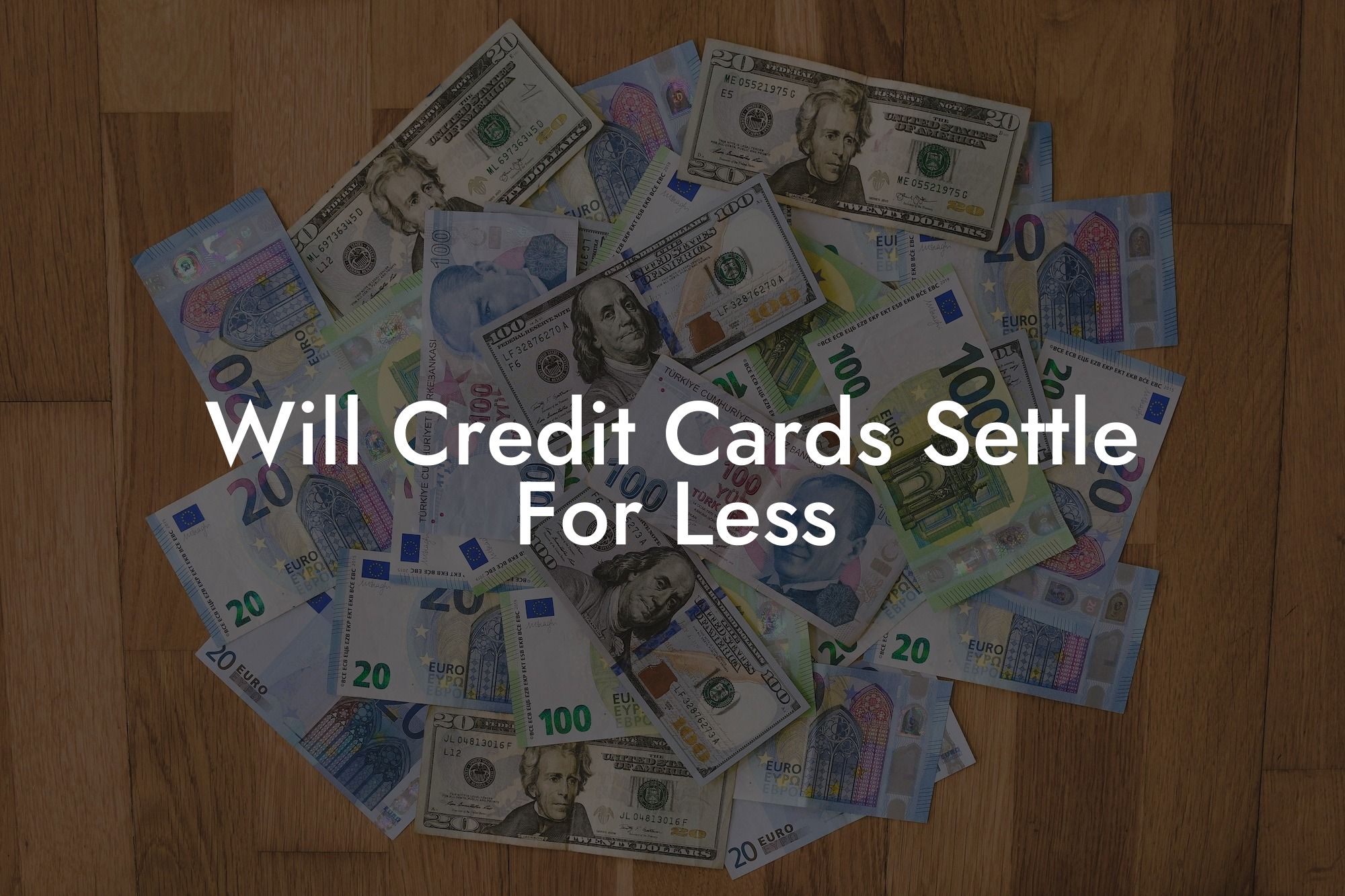Will Credit Cards Settle For Less