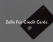 Zelle For Credit Cards